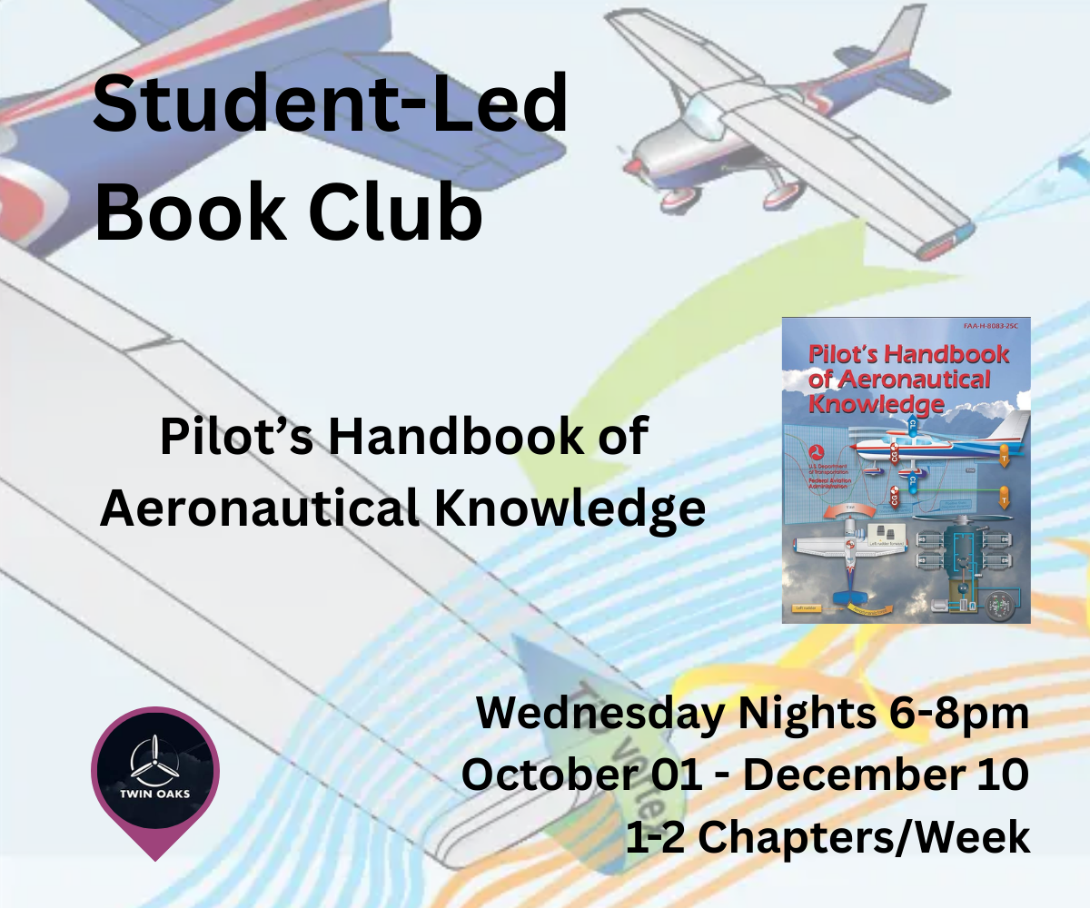 Book Club Flyer, blue background with two drawn airplanes and their wingtip vorticies drawn. This flyer says the book club is on Wednesday nights October 1 through December 3 at Twin Oaks Airpark and will cover 1 or 2 chapters each week